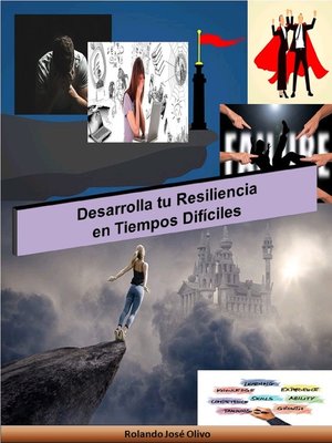 cover image of Desarrolla tu Resiliencia en Tiempos Difíciles
